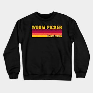 Worm Picker Crewneck Sweatshirt